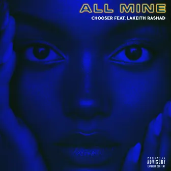 All Mine by Chooser