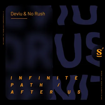 Infinite Path / After Us by No Rush (ITA)