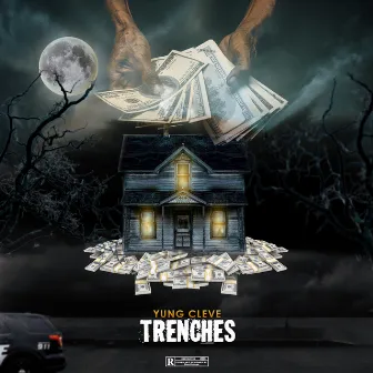 Trenches by Yung Cleve