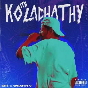 Kolachathy by Wraith V