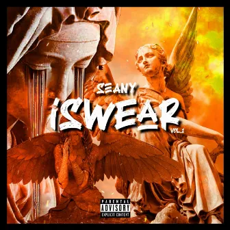 i Swear (Vol.1) by Seany