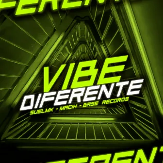 Vibe Diferente by SUELMK