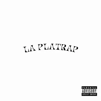 LA PLATRAP by AlejandroBoy