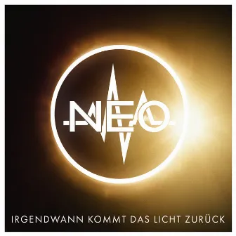 Irgendwann kommt das Licht zurück by Neo