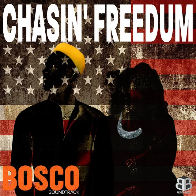 Chasin' Freedum