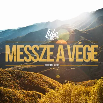 Messze a vége by Luke Benz