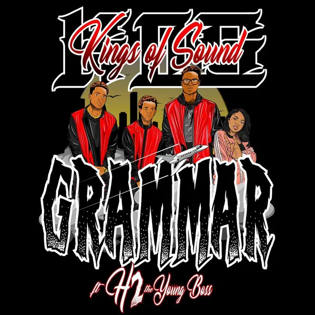 Grammar (feat. H2 the Young Boss)