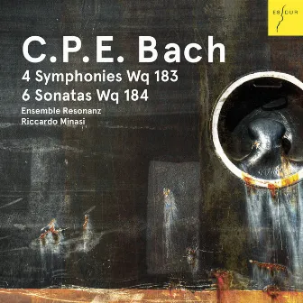 C. P. E. Bach: 4 Sinfonien Wq 183, 6 Sonaten Wq 184 by Ensemble Resonanz