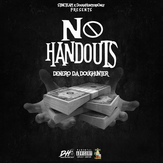 NO HANDOUTS