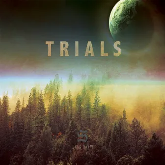 Trials by Shadow