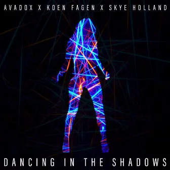 Dancing In The Shadows by Koen Fagen