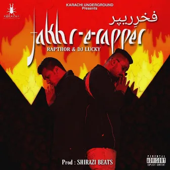 Fakhr-e-Rapper by DJ Lucky