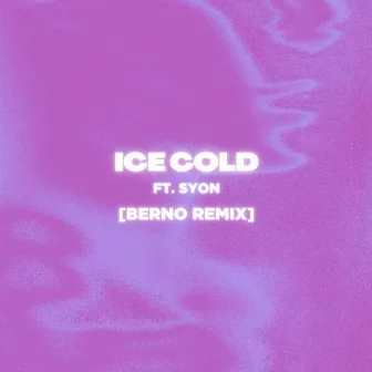 Ice Cold (BERNO Remix) by AUR3LIAN