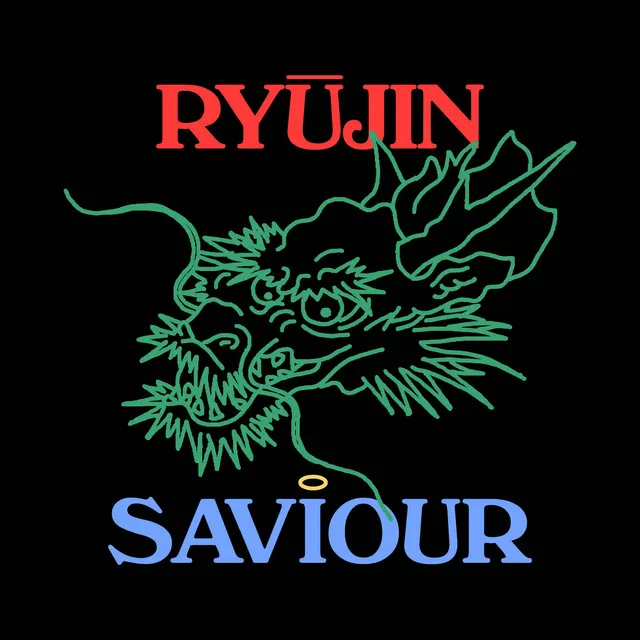 Ryūjin / Saviour