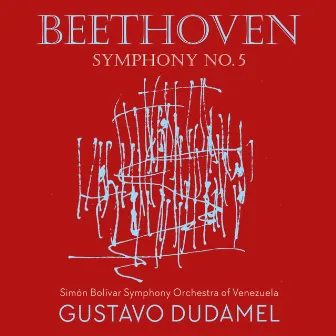 Beethoven 5 - Dudamel by Simón Bolívar Symphony Orchestra Of Venezuela