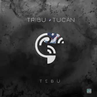 Tribu Tucán by TEBÜ