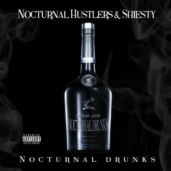 Nocturnal Drunks by Shiesty