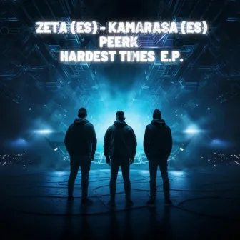 Hardest Times E.P. by Kamarasa (ES)