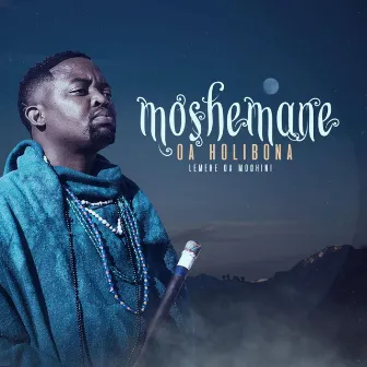 Moshemane Oa Holibona by Lemeke Wa Mochini