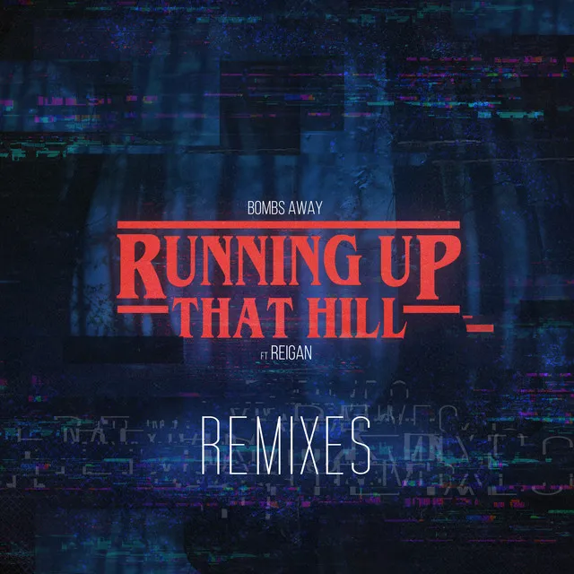 Running Up That Hill - Double Dipped Remix