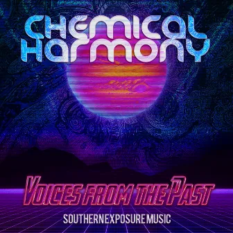 Voices From the Past by Chemical Harmony