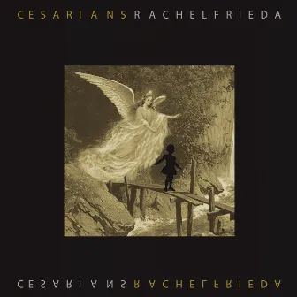 Rachel Frieda by The Cesarians