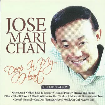 Deep In My Heart by Jose Mari Chan