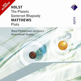 Holst : The Planets & Somerset Rhapsody (Apex) by Gustav Holst