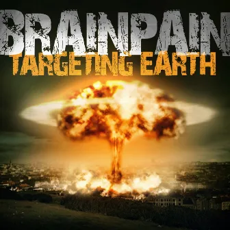 Targeting Earth by BRAINPAIN