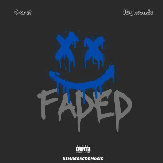 Faded by ILL'EFEK