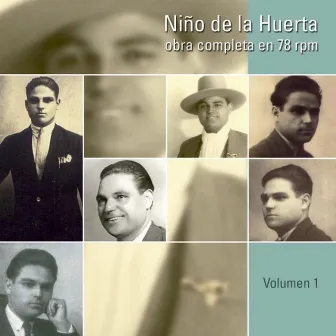 Obra Completa (78 Rpm), Vol. 1/4: Spanish Flamenco by Niño De La Huerta