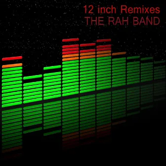 12 inch Remixes by The Rah Band