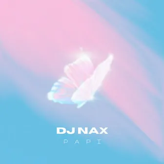 Papi by DJNax