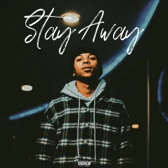 Stay Away by Paul Baker