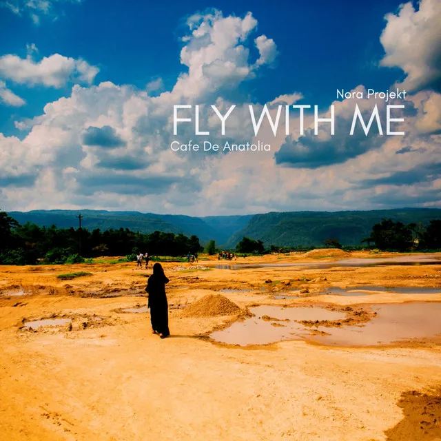 Fly With Me