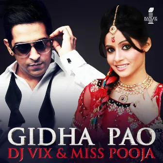 Gidha Pao by Dj Vix