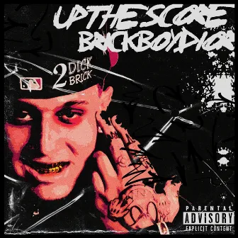 Up The Score by Brickboydior