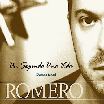 Un Segundo una Vida Remastered by Romero