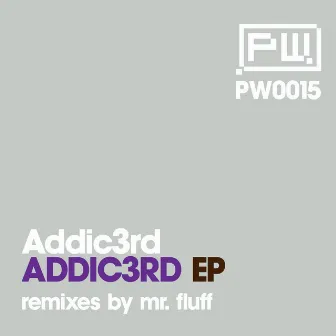 Addic3rd EP by Addic3rd