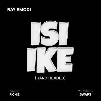 Isi Ike by Ray Emodi