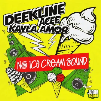 No Ice Cream Sound by Acee