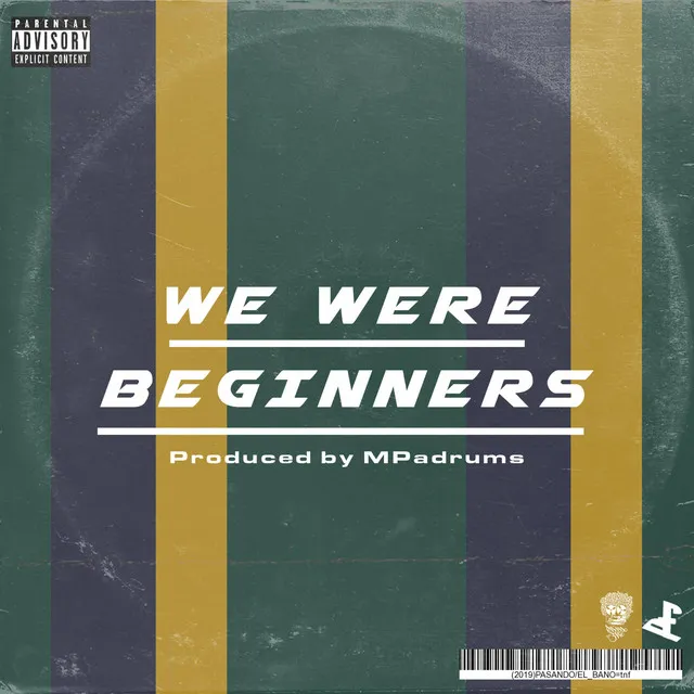 We Were Beginners