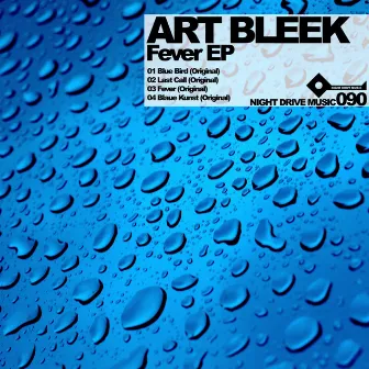 Fever by Art Bleek