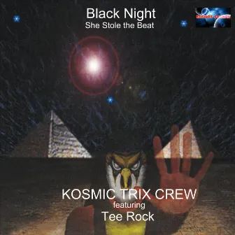 Black Night She Stole the Beat (feat. Tee Rock) by Kosmic Trix Crew