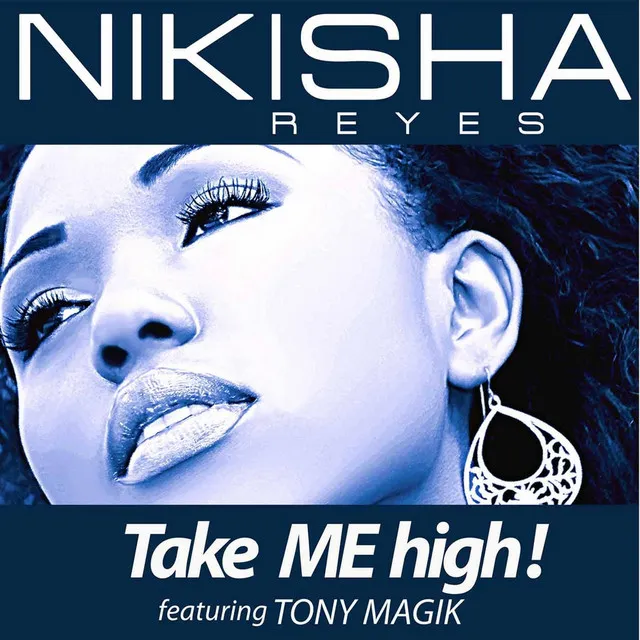 Take Me High (feat. Tony Magik)