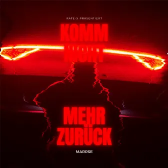 Komm nicht mehr zurück by Marrse