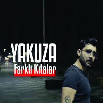 Farklı Kıtalar by Yakuza