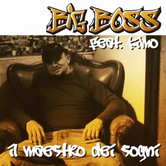 Il Maestro Dei Sogni by Big Boss