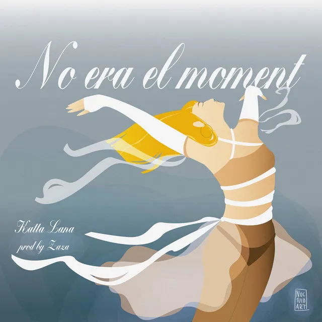 No era el moment