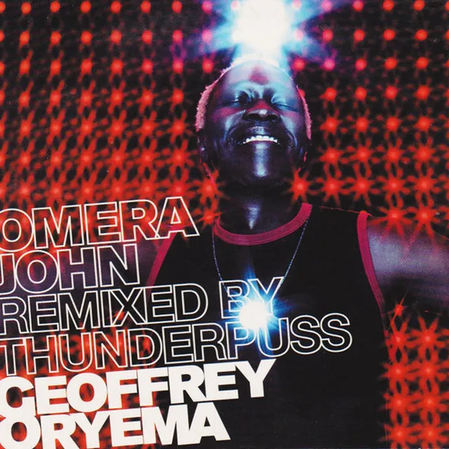 OMERA JOHN (Remixed by Thunderpuss)